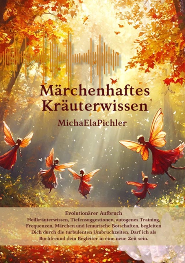 Buchcover des Kräuterbuchs „Märchenhaftes Kräuterwissen“ von MichaEla Pichler